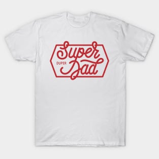 Super Duper Dad T-Shirt